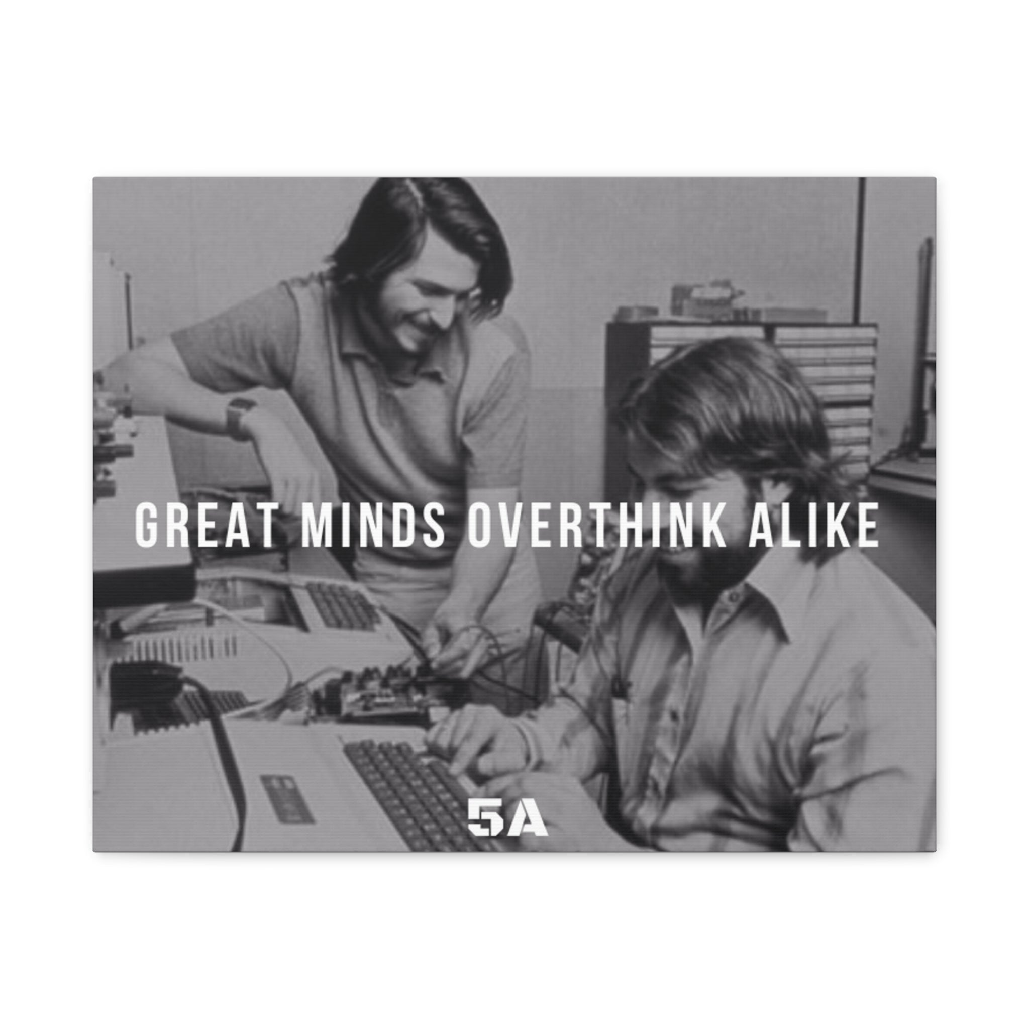 The Innovator- "Great minds overthink alike" ALPHA Canvas
