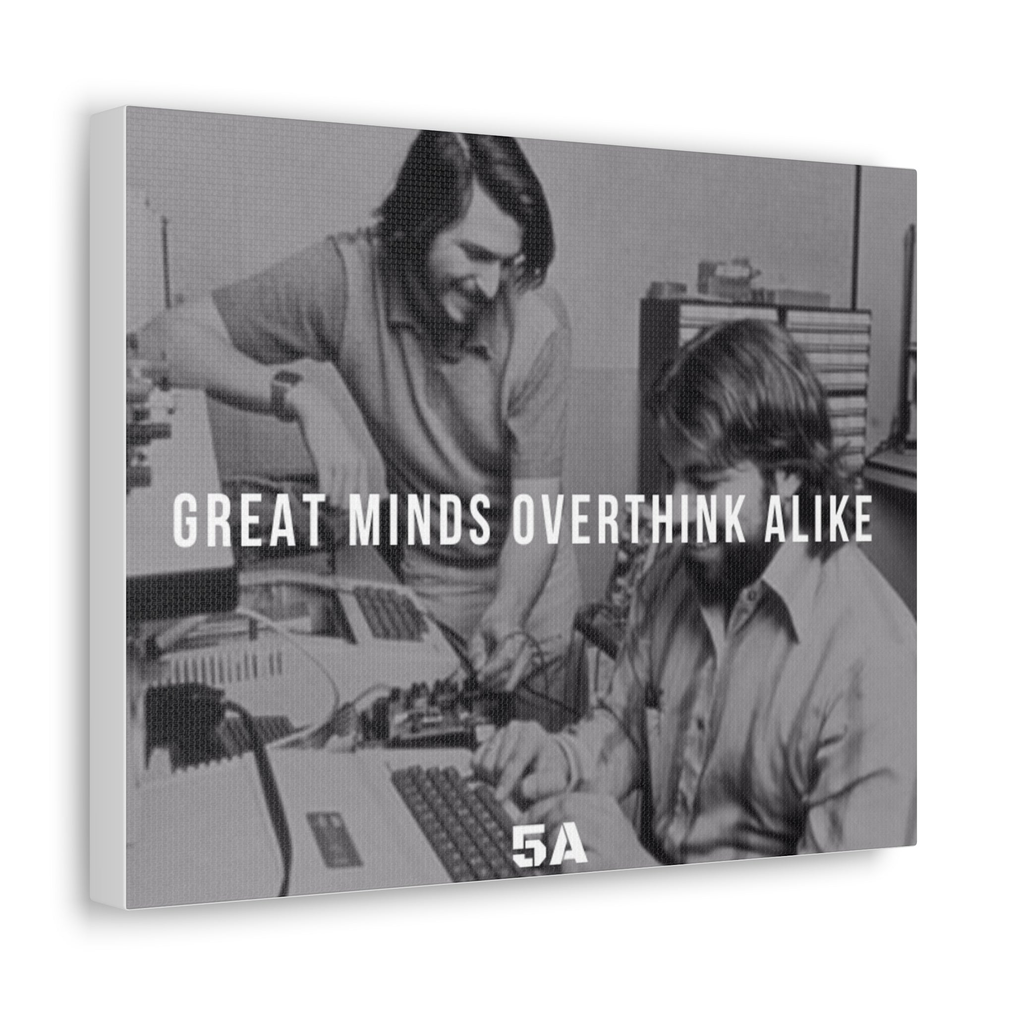 The Innovator- "Great minds overthink alike" ALPHA Canvas