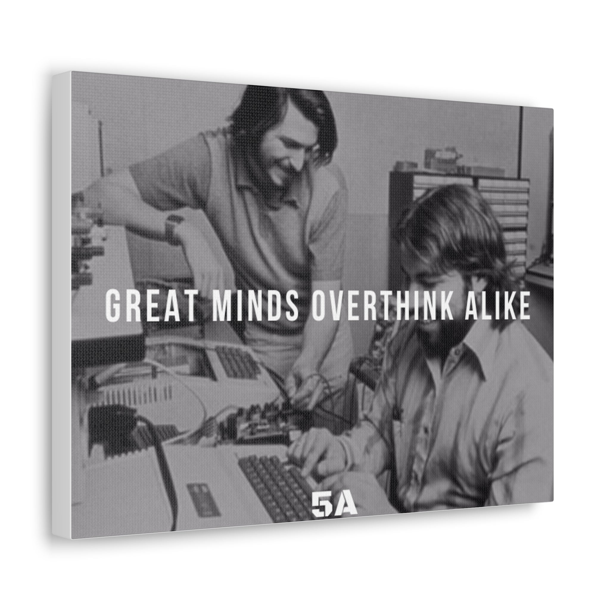 The Innovator- "Great minds overthink alike" ALPHA Canvas