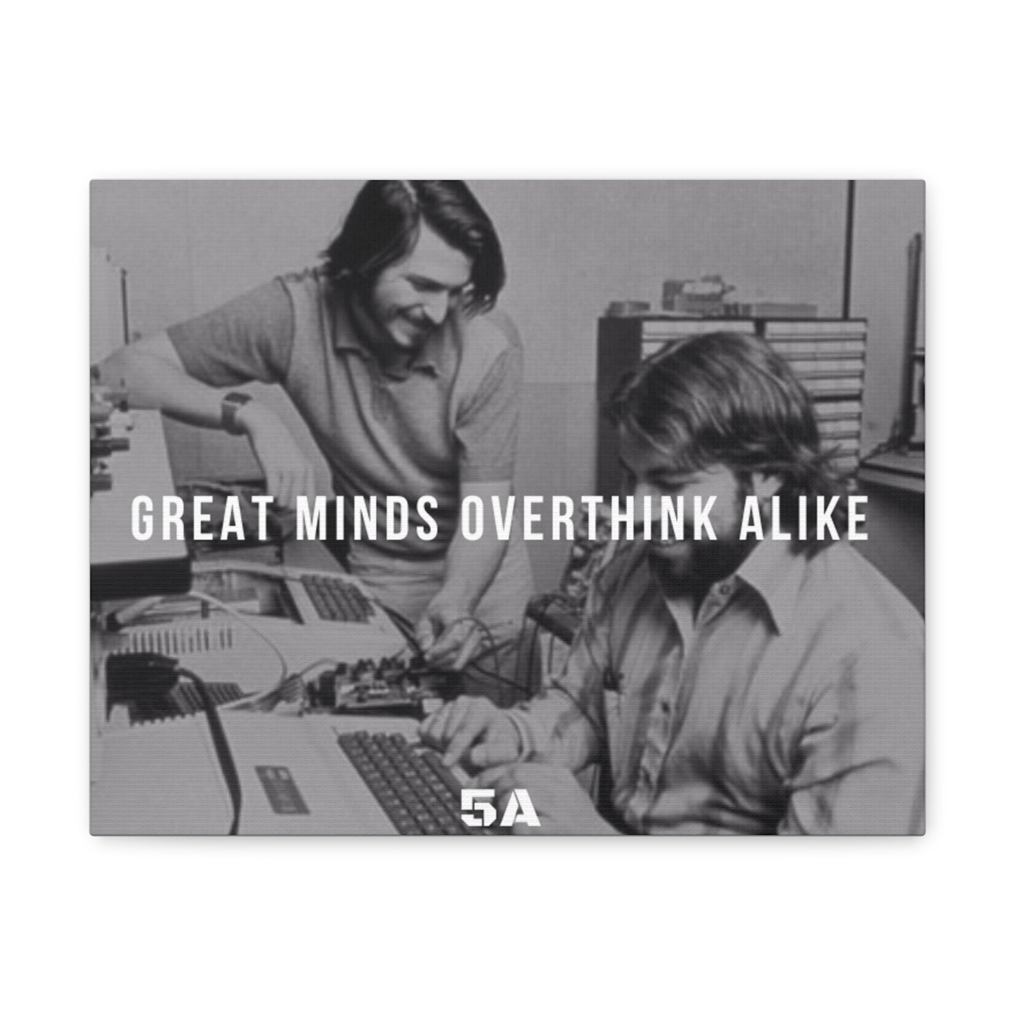The Innovator- "Great minds overthink alike" ALPHA Canvas