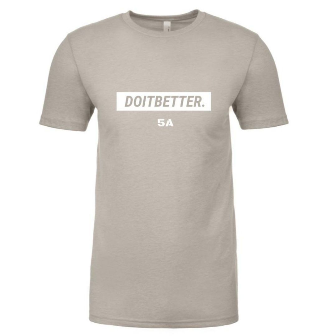 "DO IT BETTER"- DESERT SAND