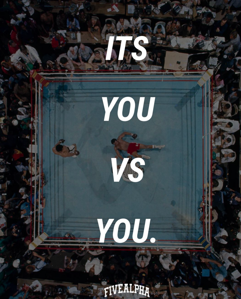 The only person you have to prove to is yourself.Do it better.#5ALPHA #DOITBETTER